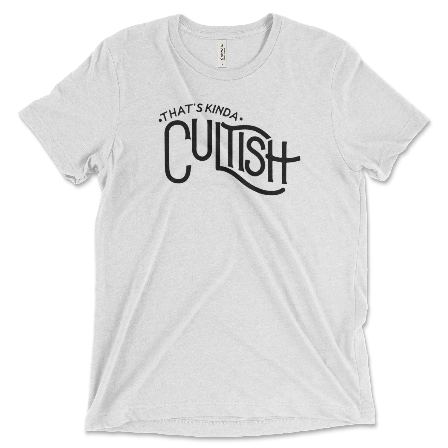 Kinda Cultish | T-Shirt